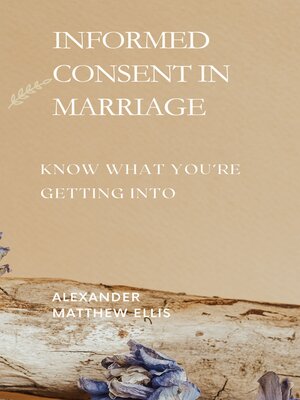 cover image of Informed Consent In Marriage